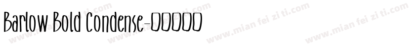 Barlow Bold Condense字体转换